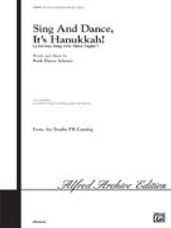 Sing and Dance, It's Hanukkah! (A Partner Song with Hava Nagila) [Opt. Rhythm]