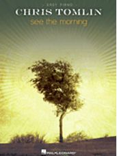 Chris Tomlin - See the Morning