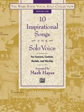10 Inspirational Songs for Solo Voice (Medium Low Book Only)
