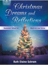 Christmas Dreams and Reflections - Medium Low Voice