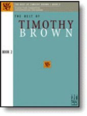 Best of Timothy Brown, The - Book 2