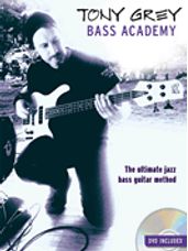 Tony Grey Bass Academy (Book and DVD)
