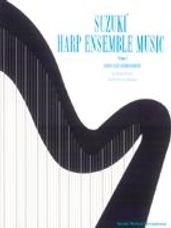 Suzuki Harp Ensemble Music, Volume 1 [Harp]