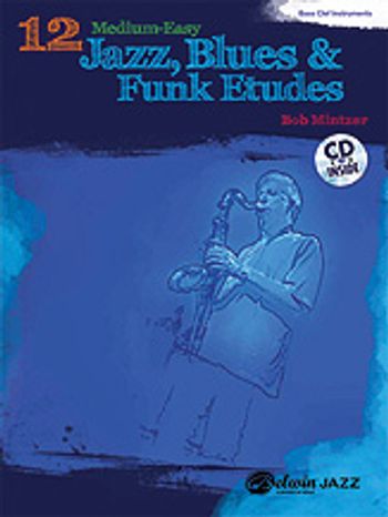 12 Medium-Easy Jazz, Blues & Funk Etudes [BC Inst BK/CD]