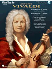 Vivaldi - Concerto in A Minor; Concerto in D major; Concerto Grosso in A minor