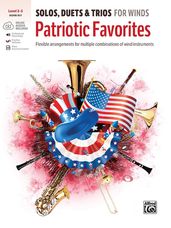 Solos, Duets & Trios for Winds: Patriotic Favorites [Horn in F]