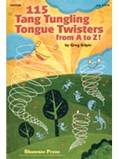 115 Tang Tungling Tongue Twisters from A to Z!
