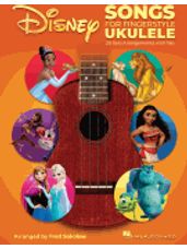 Disney Songs for Fingerstyle Ukulele