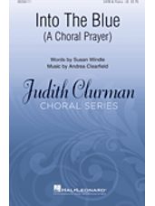 Into the Blue: A Choral Prayer