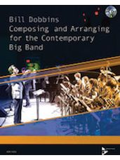 Composing and Arranging for the Contemporary Big Band