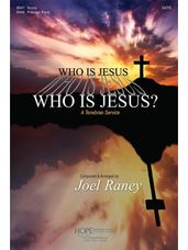 Who Is Jesus? (A Tenebrae Service)