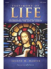 Testimony of Life (SATB Book and Listening CD)