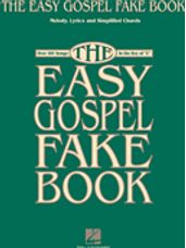 Easy Gospel Fake Book (100 Songs in the Key of C)