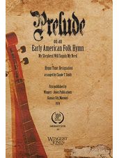 Prelude on an Early American Folk Hymn EPRINT (Set)