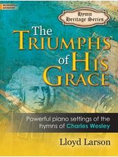 Triumphs of His Grace, The