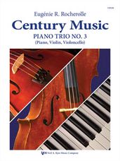 Century Music: Piano Trio No.3 (Piano, Violin, Violoncello)