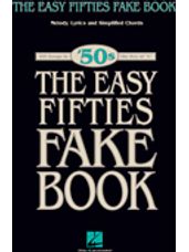 Easy Fifties Fake Book (100 Songs in the Key of C)