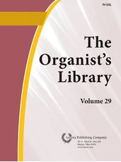 Organist's Library,  The Vol. 29  (3 staff)