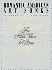 Romantic American Art Songs (High Voice)