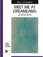 Meet Me at Dreamland [3 Oboes or 3 Saxophones (SSS/AAA/TTT)]