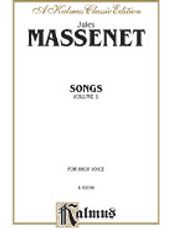 Massenet: Songs, Volume I, High Voice (French)
