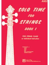 Solo Time for Strings, Book 1 [Bass]