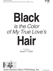 Black is the Color of My True Love’s Hair