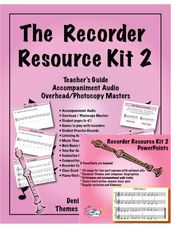Complete Recorder Resource Kit 2
