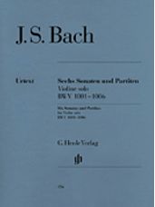 Sonatas And Partitas Bwv 1001-1006 For Violin Solo (notated And Annotated Version)
