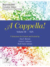 A Cappella! Volume III (Complete Ed.)